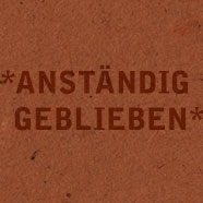 Anständig geblieben